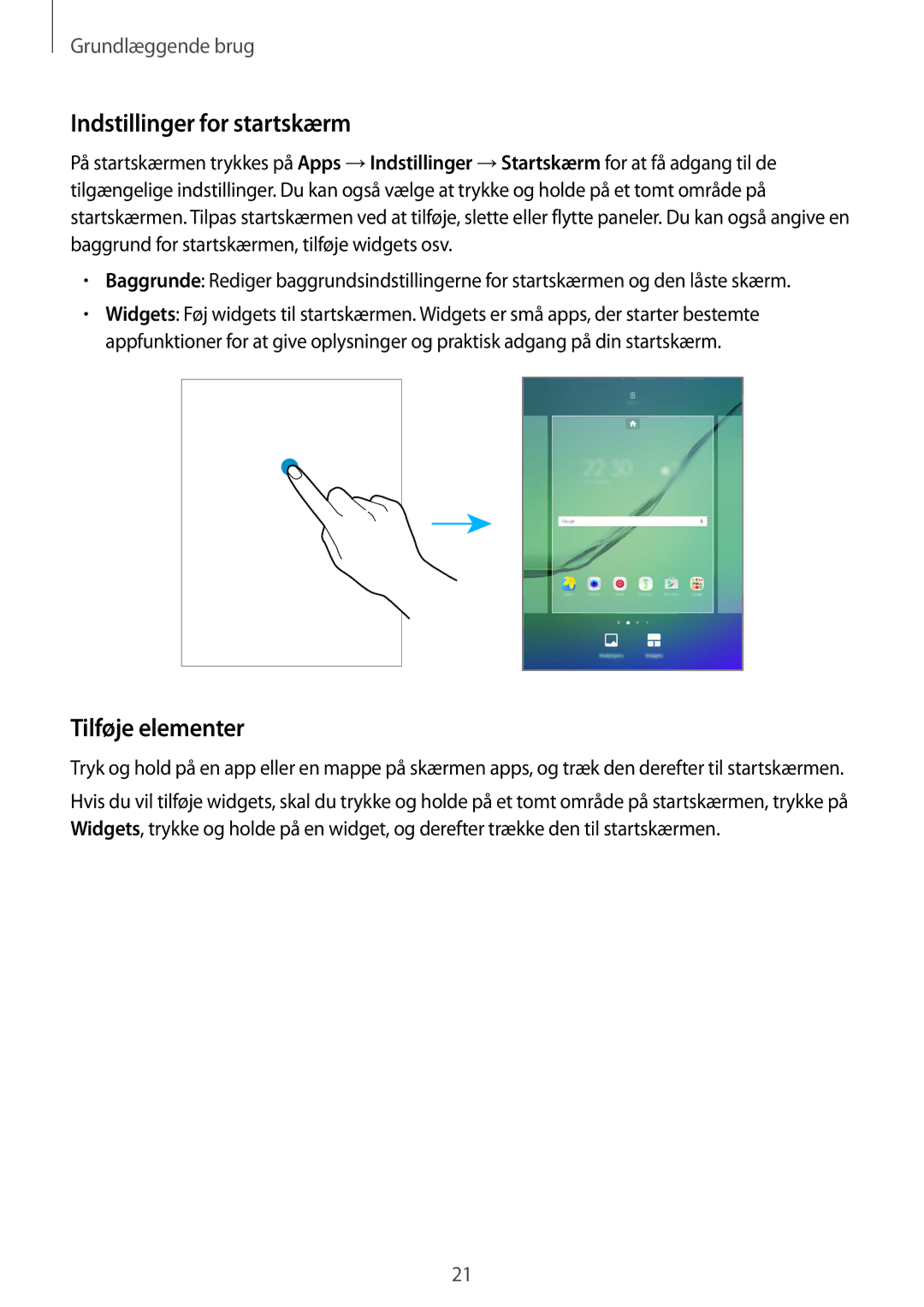 Samsung SM-T719NZKENEE, SM-T719NZWENEE, SM-T819NZKENEE, SM-T819NZWENEE manual Indstillinger for startskærm, Tilføje elementer 