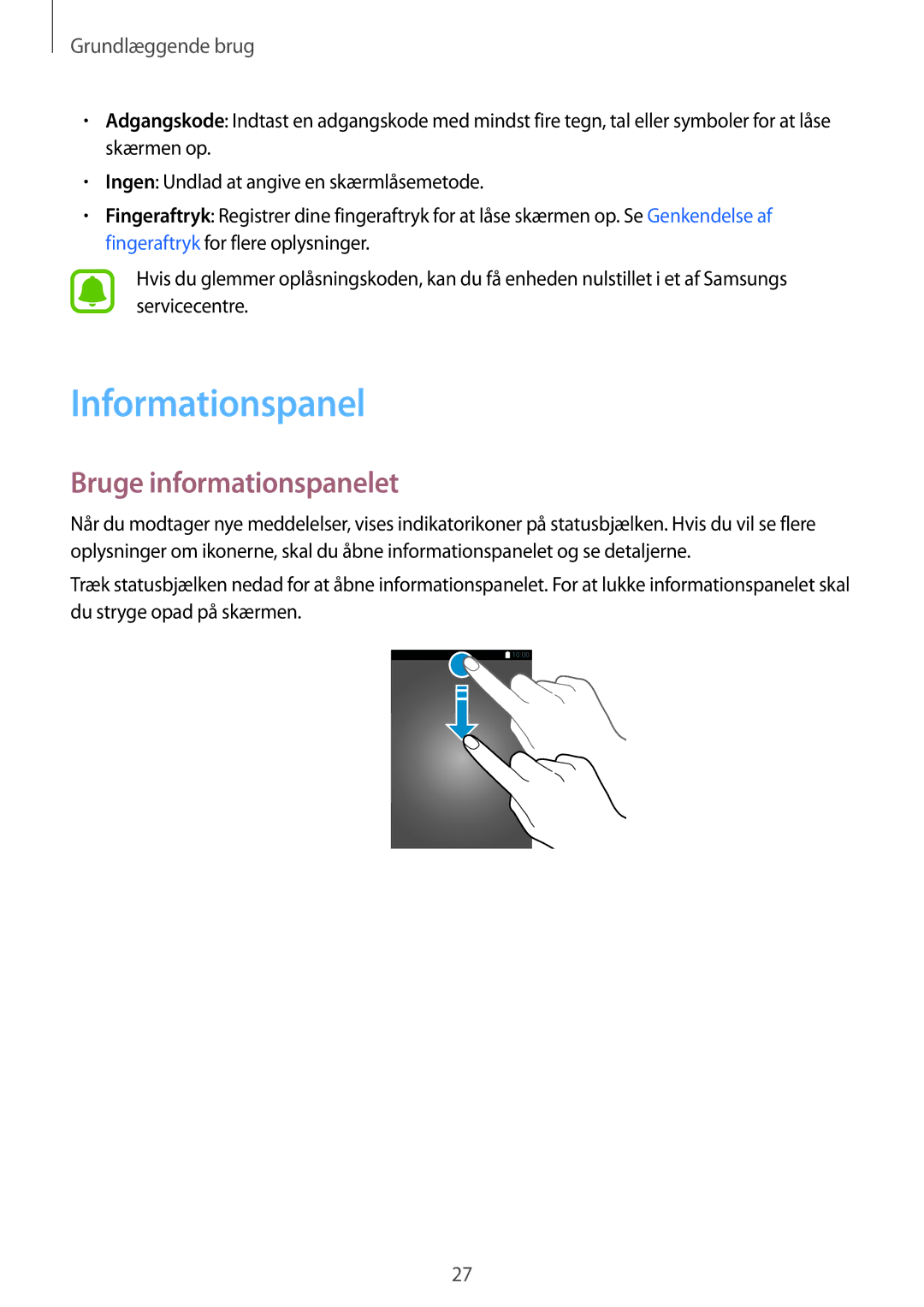 Samsung SM-T819NZWENEE, SM-T719NZWENEE, SM-T719NZKENEE, SM-T819NZKENEE manual Informationspanel, Bruge informationspanelet 