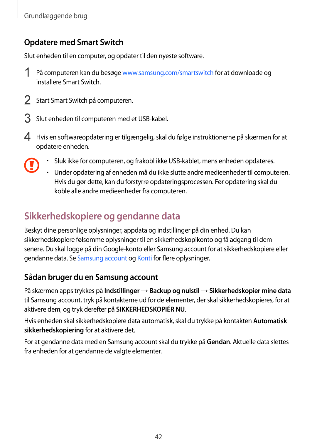 Samsung SM-T819NZKENEE Sikkerhedskopiere og gendanne data, Opdatere med Smart Switch, Sådan bruger du en Samsung account 