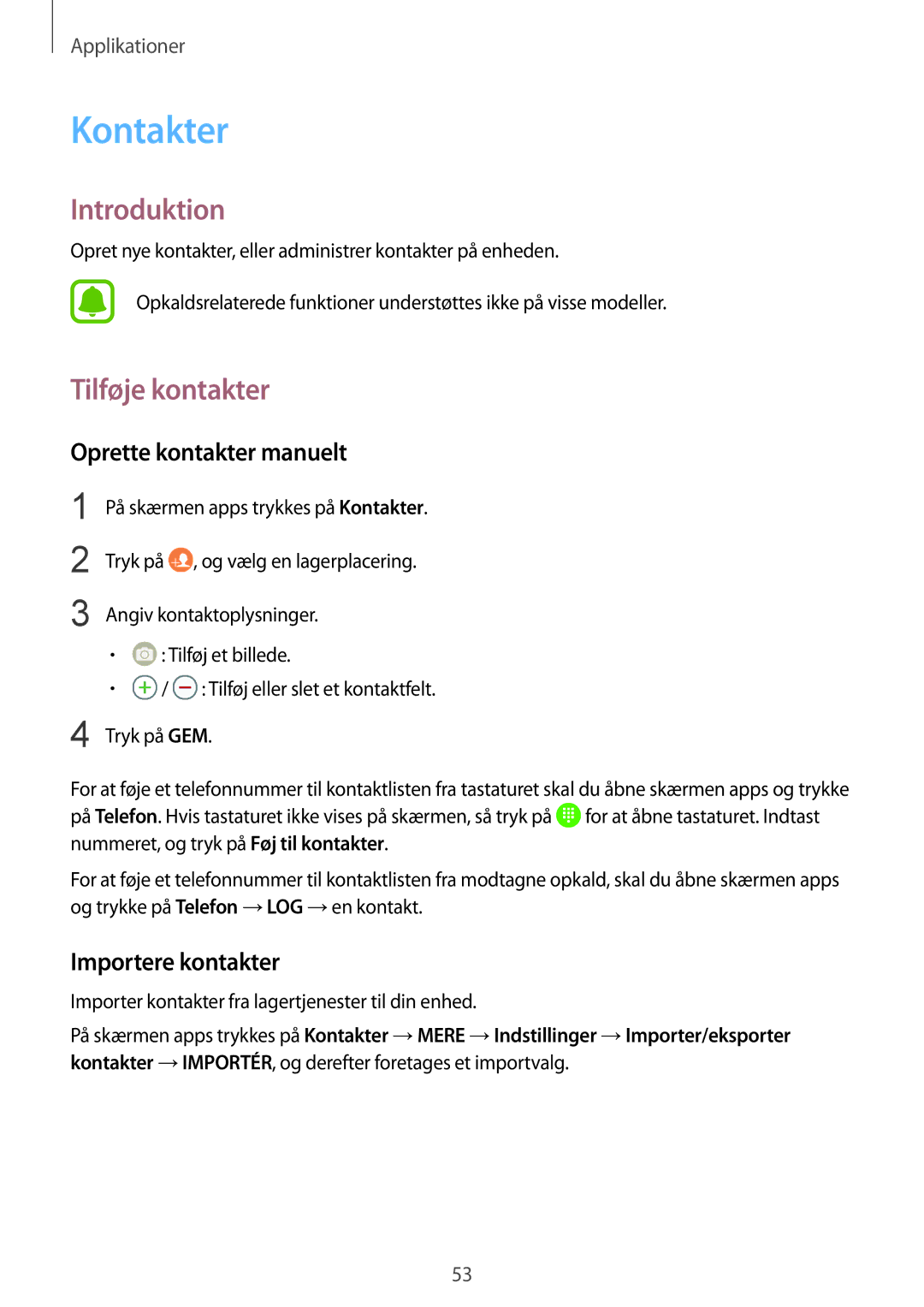 Samsung SM-T719NZKENEE, SM-T719NZWENEE manual Kontakter, Tilføje kontakter, Oprette kontakter manuelt, Importere kontakter 