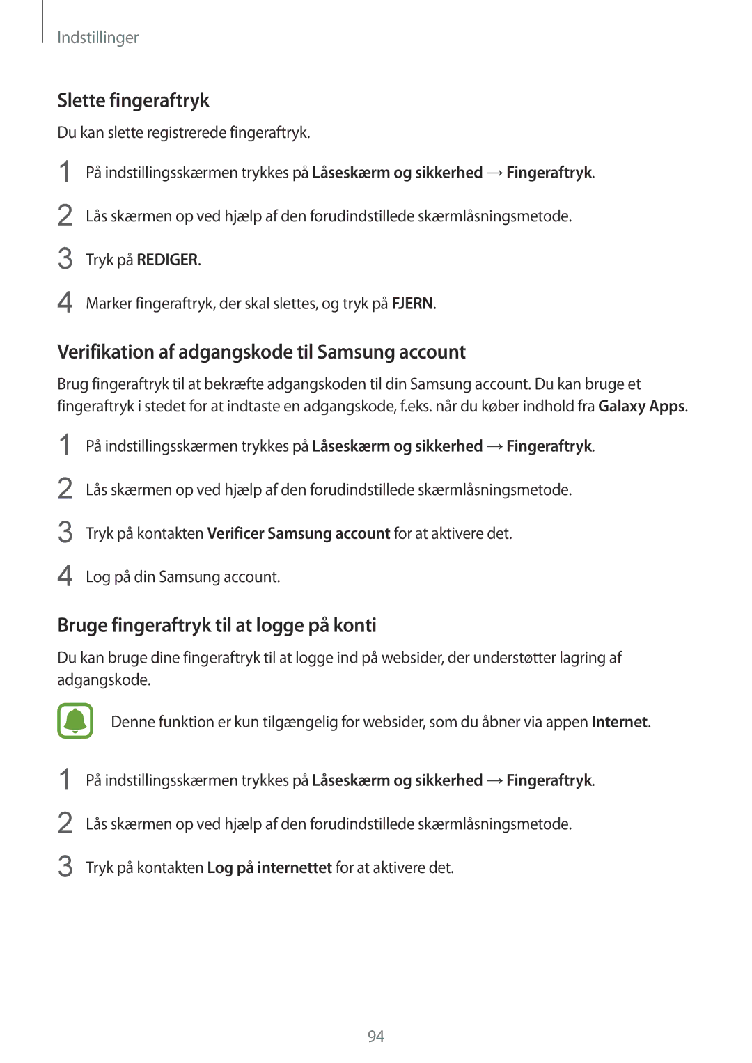 Samsung SM-T819NZKENEE, SM-T719NZWENEE, SM-T719NZKENEE Slette fingeraftryk, Verifikation af adgangskode til Samsung account 