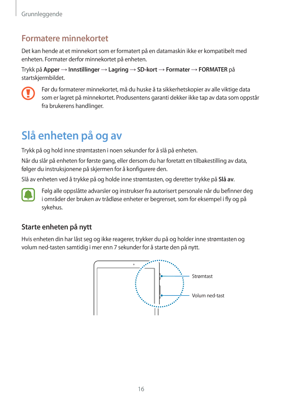 Samsung SM-T719NZWENEE, SM-T719NZKENEE, SM-T819NZKENEE Slå enheten på og av, Formatere minnekortet, Starte enheten på nytt 