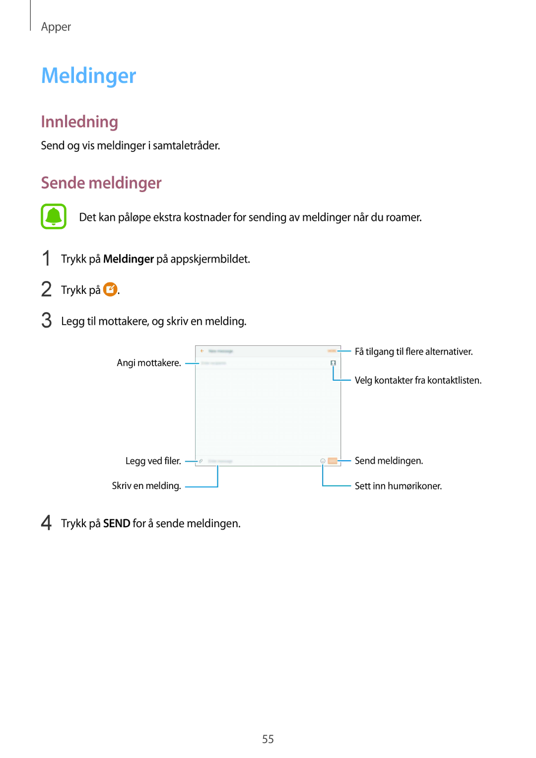 Samsung SM-T819NZWENEE, SM-T719NZWENEE, SM-T719NZKENEE Meldinger, Sende meldinger, Send og vis meldinger i samtaletråder 