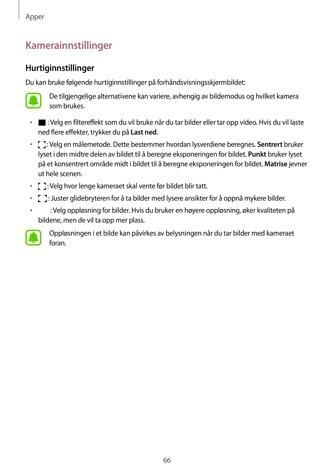 Samsung SM-T819NZKENEE, SM-T719NZWENEE, SM-T719NZKENEE, SM-T819NZWENEE manual Kamerainnstillinger, Hurtiginnstillinger 