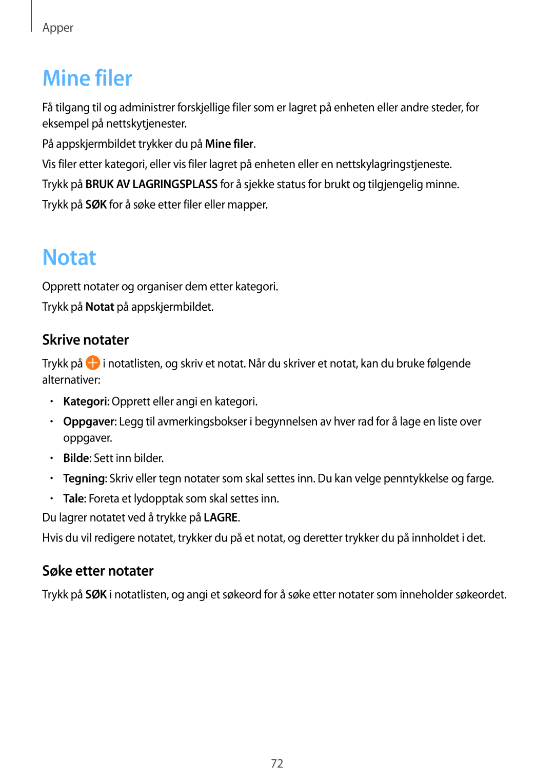 Samsung SM-T719NZWENEE, SM-T719NZKENEE, SM-T819NZKENEE, SM-T819NZWENEE Mine filer, Notat, Skrive notater, Søke etter notater 