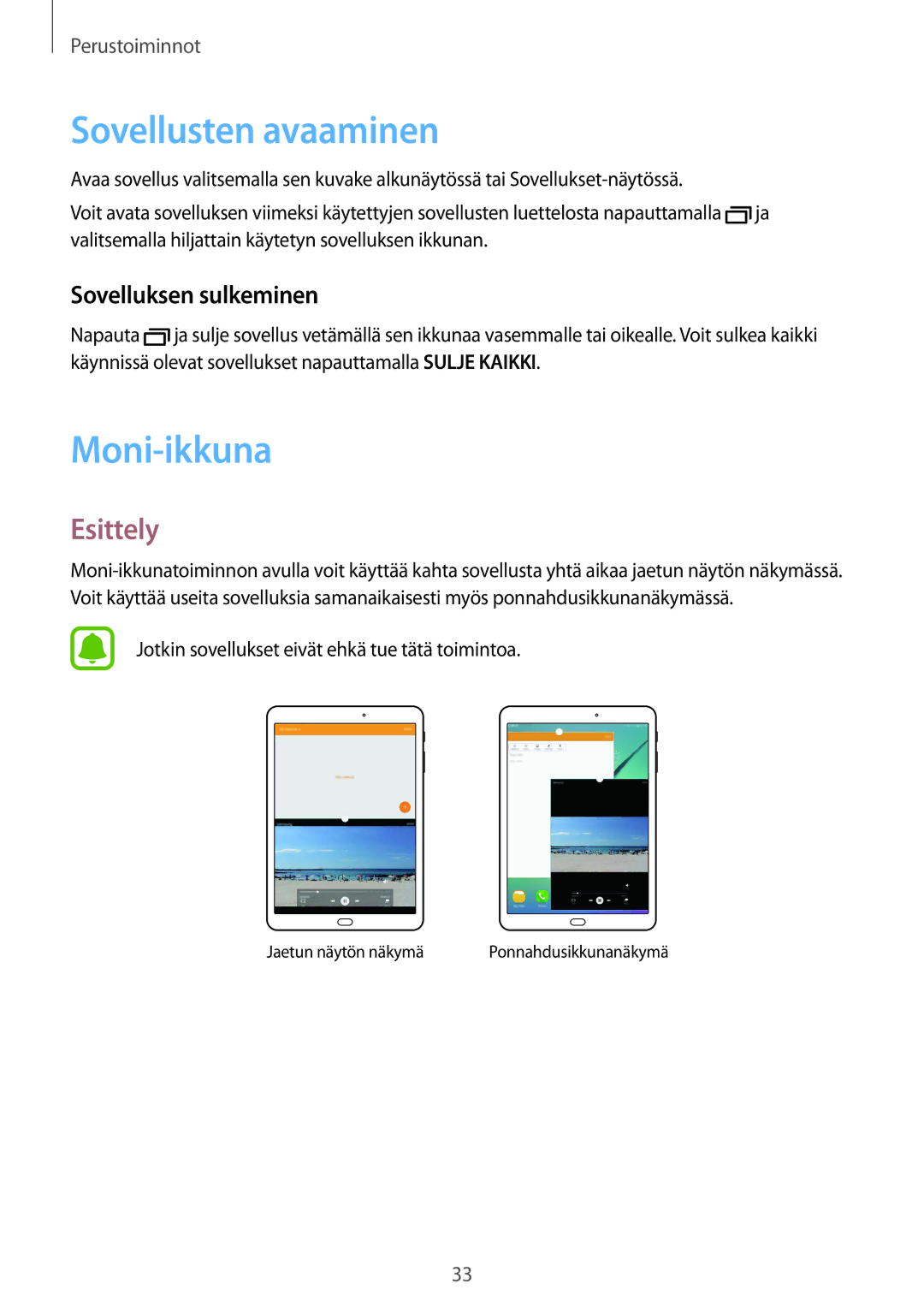 Samsung SM-T719NZKENEE, SM-T719NZWENEE, SM-T819NZKENEE Sovellusten avaaminen, Moni-ikkuna, Esittely, Sovelluksen sulkeminen 