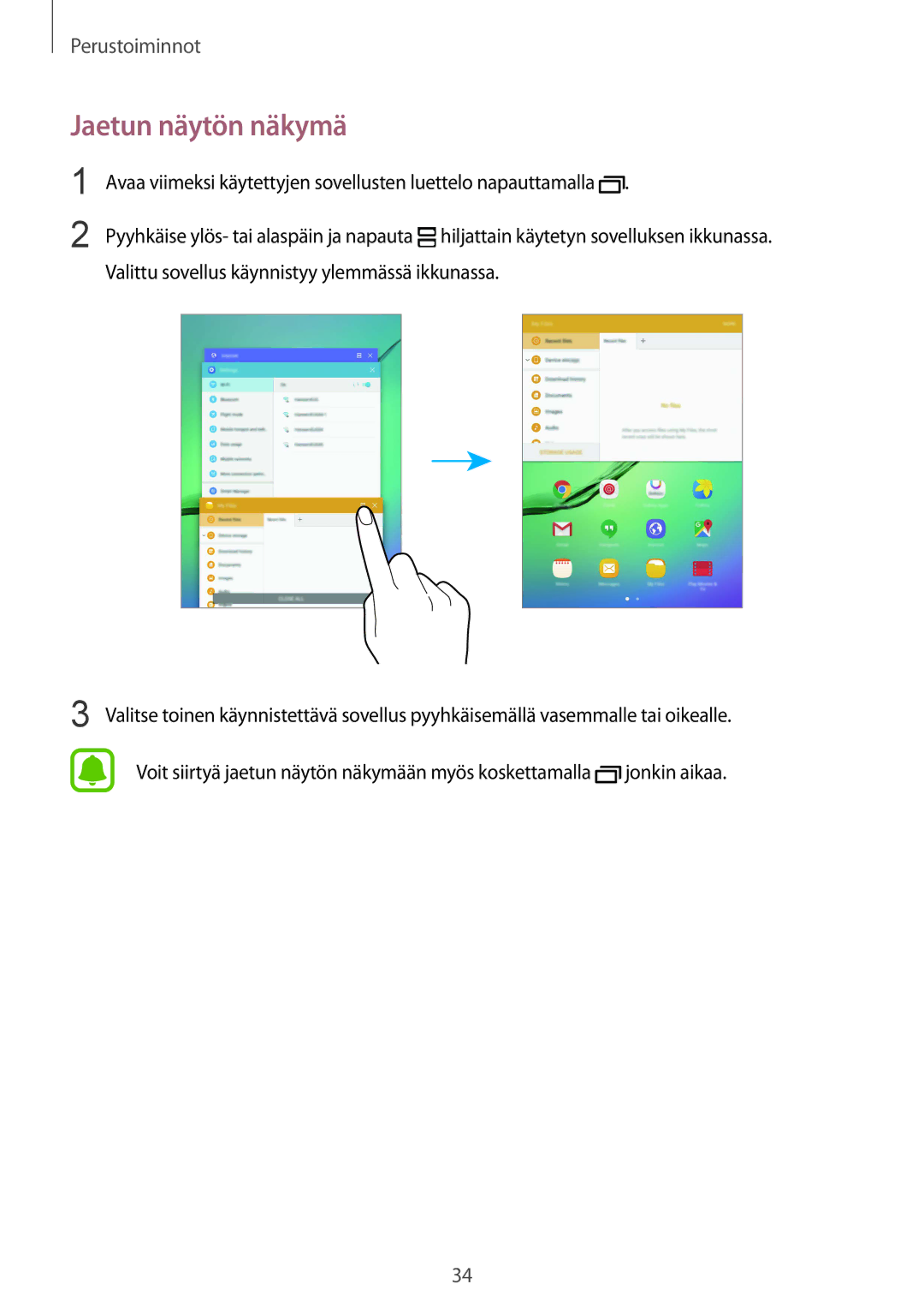 Samsung SM-T819NZKENEE, SM-T719NZWENEE, SM-T719NZKENEE, SM-T819NZWENEE manual Jaetun näytön näkymä 