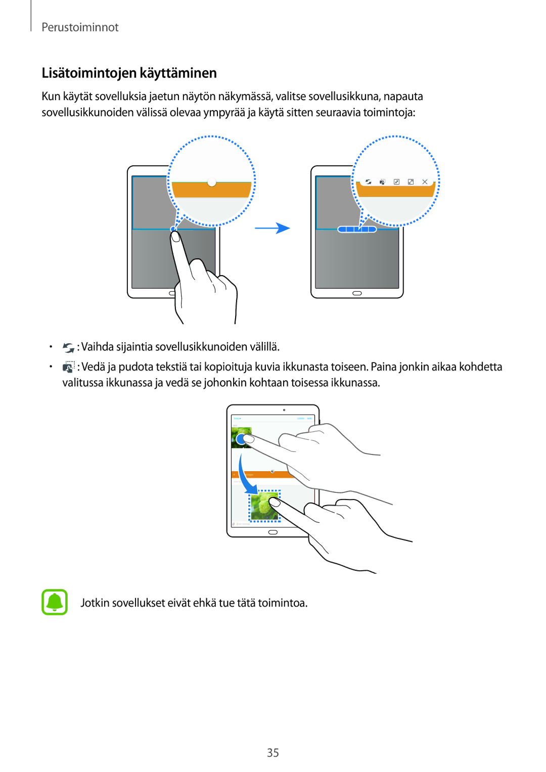 Samsung SM-T819NZWENEE, SM-T719NZWENEE manual Lisätoimintojen käyttäminen, Vaihda sijaintia sovellusikkunoiden välillä 