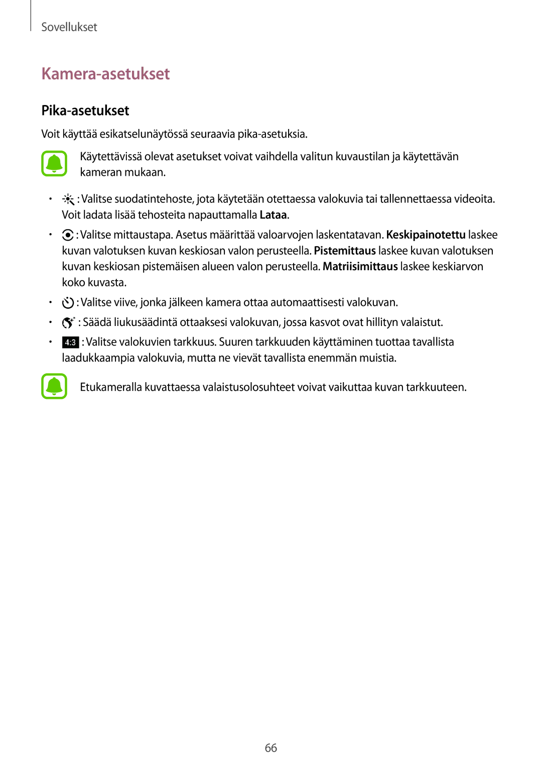 Samsung SM-T819NZKENEE, SM-T719NZWENEE, SM-T719NZKENEE, SM-T819NZWENEE manual Kamera-asetukset, Pika-asetukset 