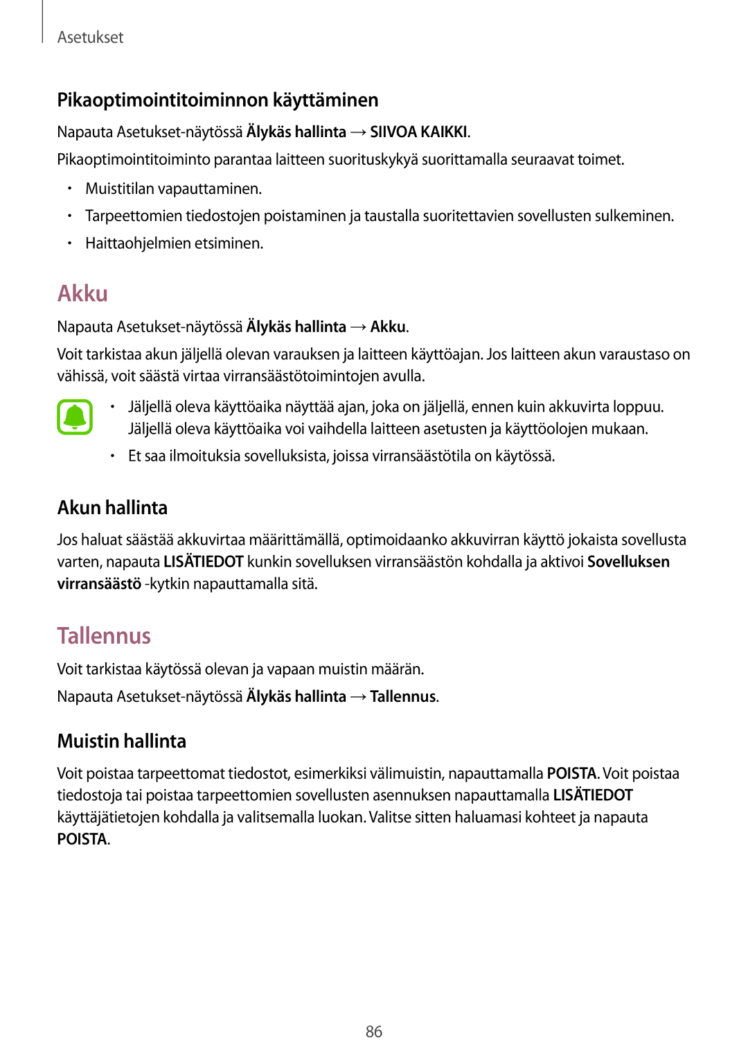 Samsung SM-T819NZKENEE manual Akku, Tallennus, Pikaoptimointitoiminnon käyttäminen, Akun hallinta, Muistin hallinta 