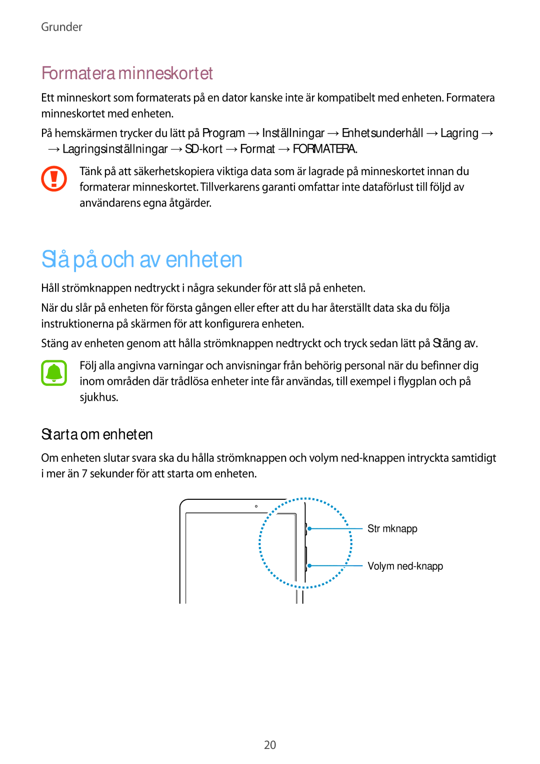 Samsung SM-T719NZWENEE, SM-T719NZKENEE, SM-T819NZKENEE Slå på och av enheten, Formatera minneskortet, Starta om enheten 