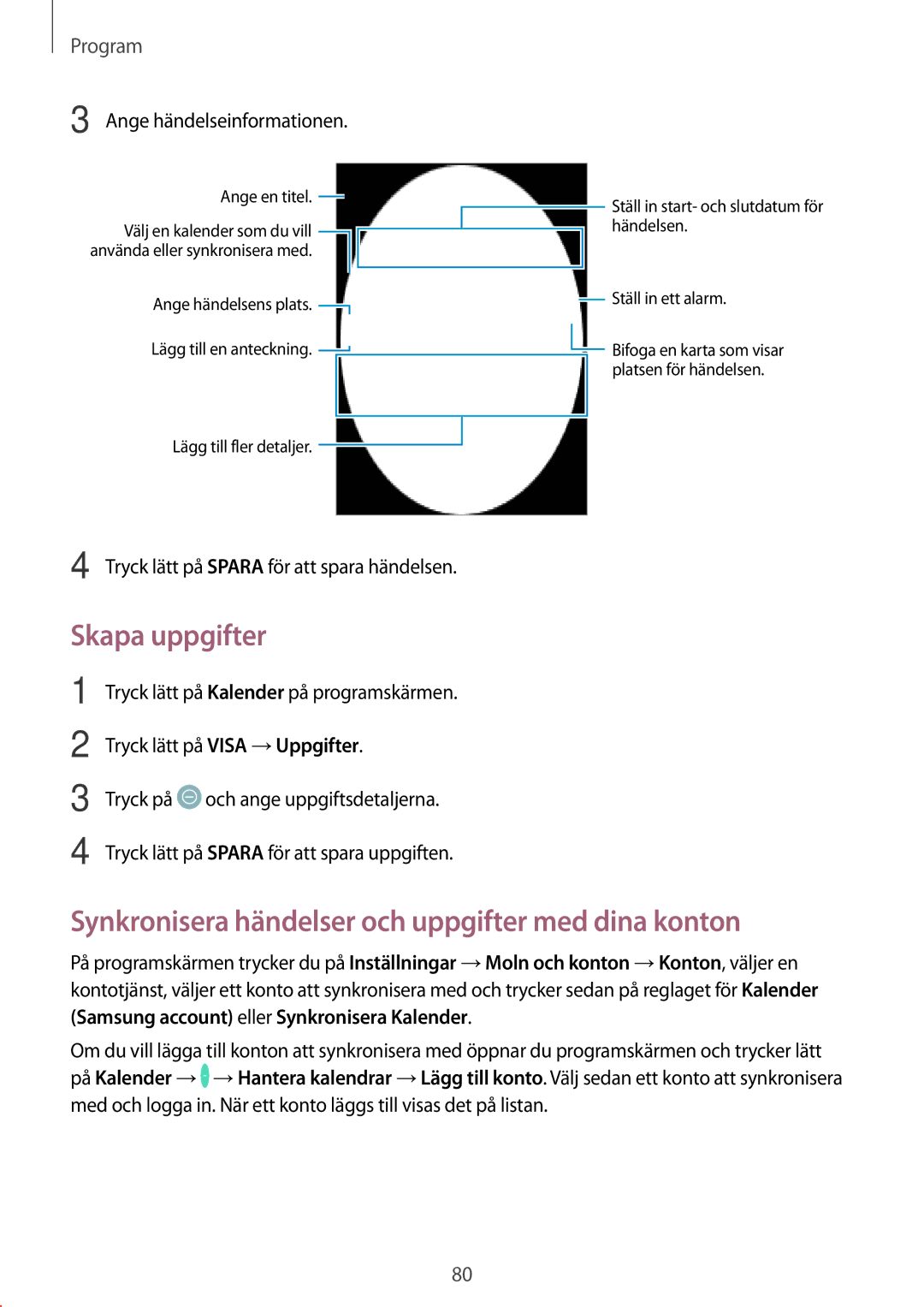 Samsung SM-T719NZWENEE, SM-T719NZKENEE manual Skapa uppgifter, Synkronisera händelser och uppgifter med dina konton 