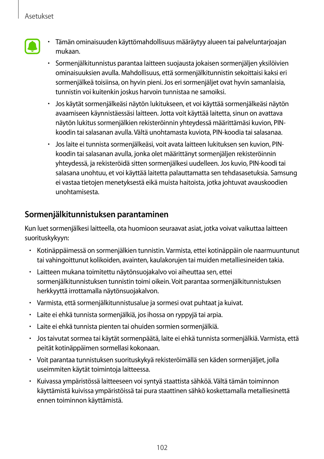 Samsung SM-T819NZKENEE, SM-T719NZWENEE, SM-T719NZKENEE, SM-T819NZWENEE manual Sormenjälkitunnistuksen parantaminen 