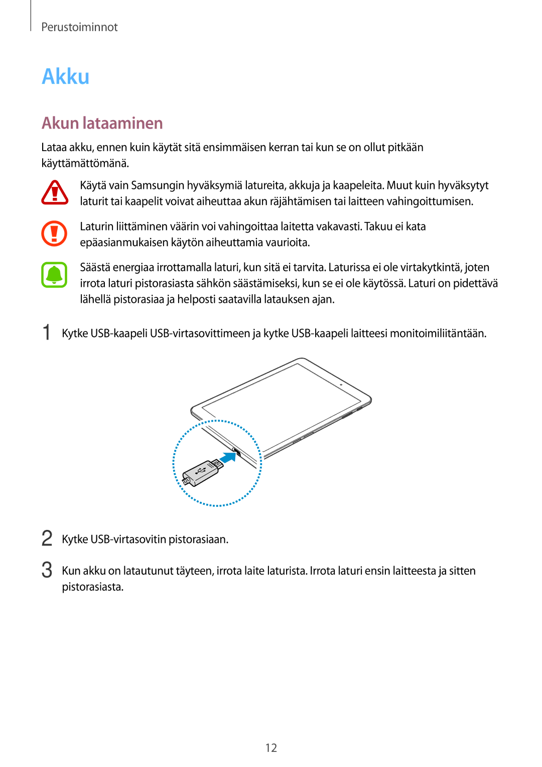 Samsung SM-T719NZWENEE, SM-T719NZKENEE, SM-T819NZKENEE, SM-T819NZWENEE manual Akku, Akun lataaminen 