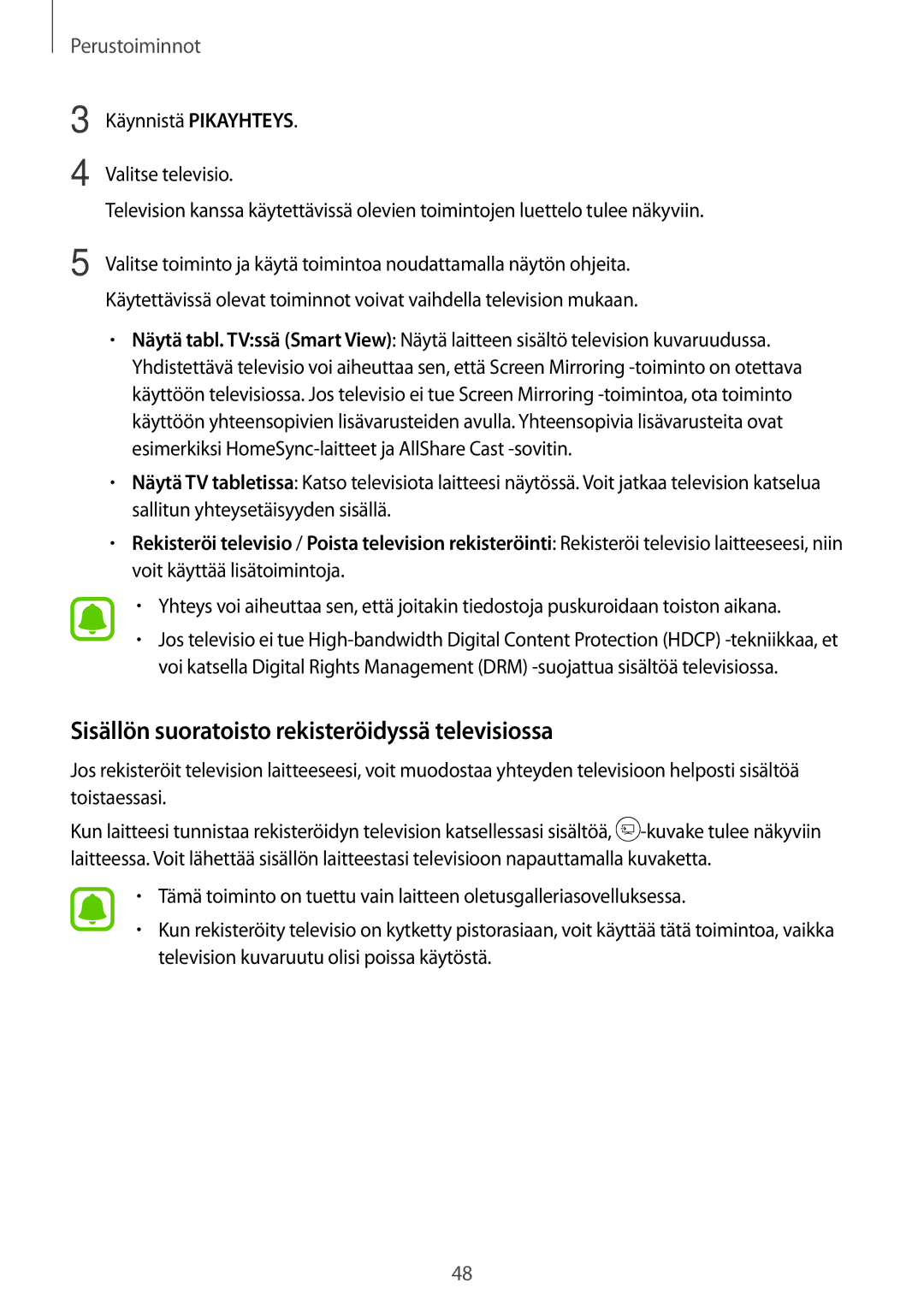 Samsung SM-T719NZWENEE, SM-T719NZKENEE, SM-T819NZKENEE, SM-T819NZWENEE Sisällön suoratoisto rekisteröidyssä televisiossa 