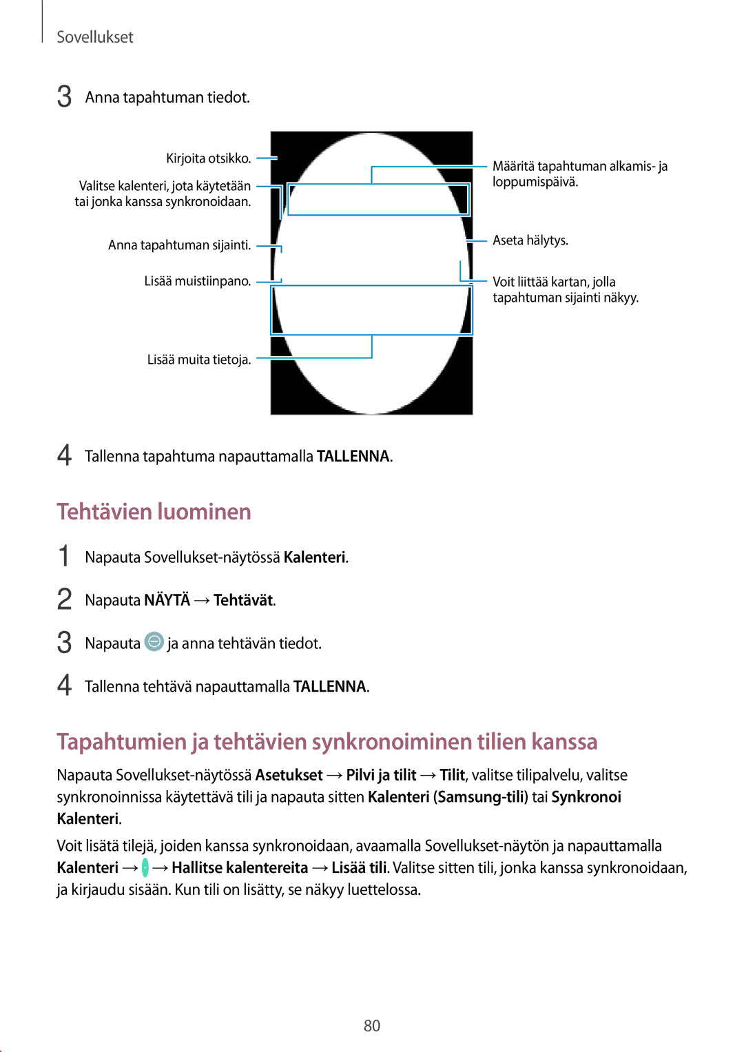 Samsung SM-T719NZWENEE Tehtävien luominen, Tapahtumien ja tehtävien synkronoiminen tilien kanssa, Napauta Näytä →Tehtävät 