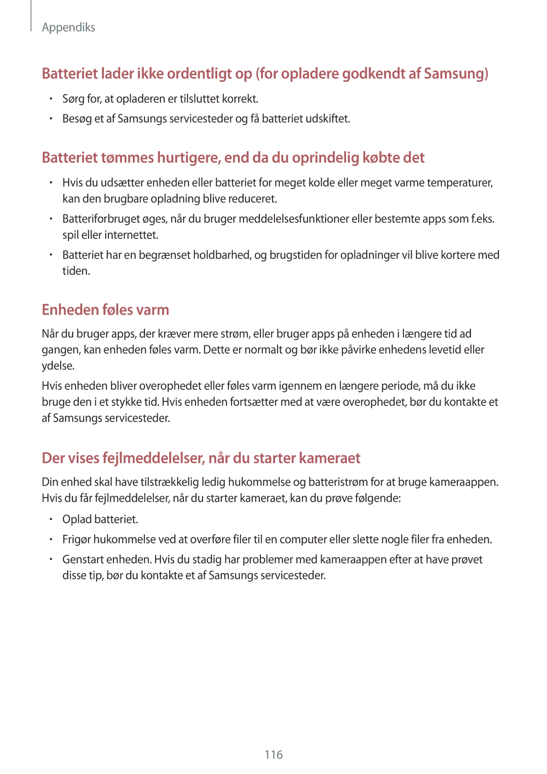 Samsung SM-T719NZWENEE, SM-T719NZKENEE manual Batteriet tømmes hurtigere, end da du oprindelig købte det, Oplad batteriet 