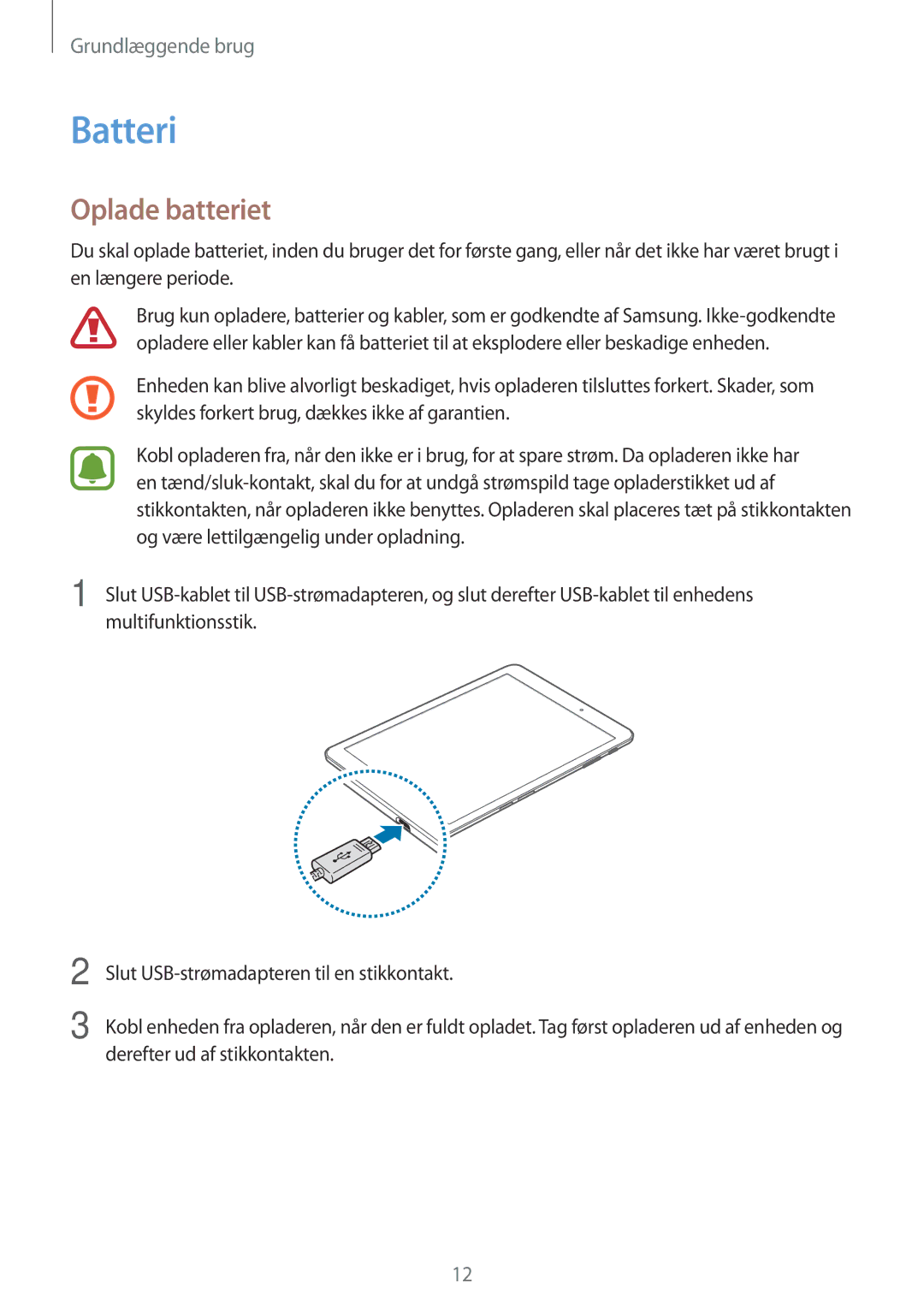Samsung SM-T719NZWENEE, SM-T719NZKENEE, SM-T819NZKENEE, SM-T819NZWENEE manual Batteri, Oplade batteriet 