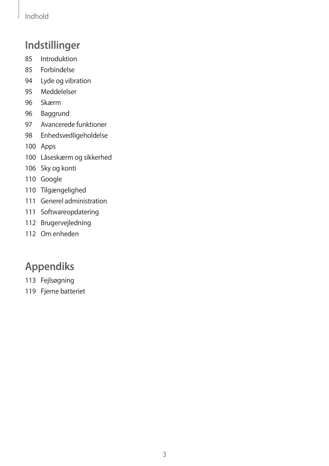 Samsung SM-T819NZWENEE, SM-T719NZWENEE, SM-T719NZKENEE, SM-T819NZKENEE manual Indstillinger, Fejlsøgning Fjerne batteriet 