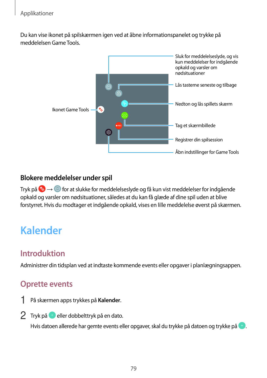 Samsung SM-T819NZWENEE, SM-T719NZWENEE, SM-T719NZKENEE manual Kalender, Oprette events, Blokere meddelelser under spil 