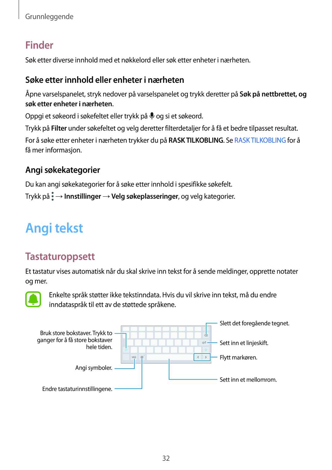 Samsung SM-T719NZWENEE, SM-T719NZKENEE Angi tekst, Finder, Tastaturoppsett, Søke etter innhold eller enheter i nærheten 