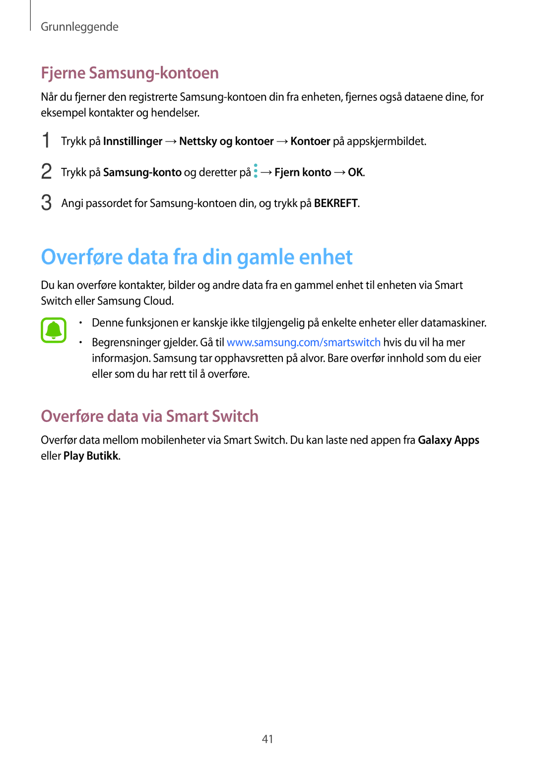 Samsung SM-T719NZKENEE manual Overføre data fra din gamle enhet, Fjerne Samsung-kontoen, Overføre data via Smart Switch 