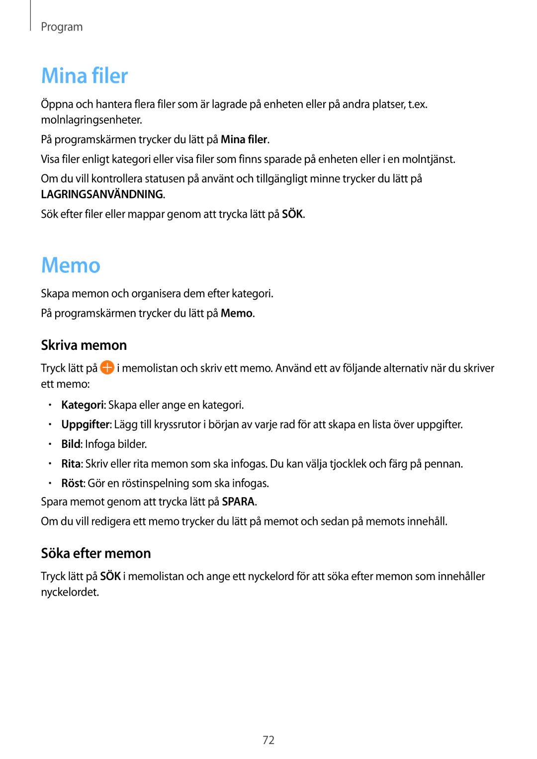 Samsung SM-T719NZWENEE, SM-T719NZKENEE manual Mina filer, Memo, Skriva memon, Söka efter memon 