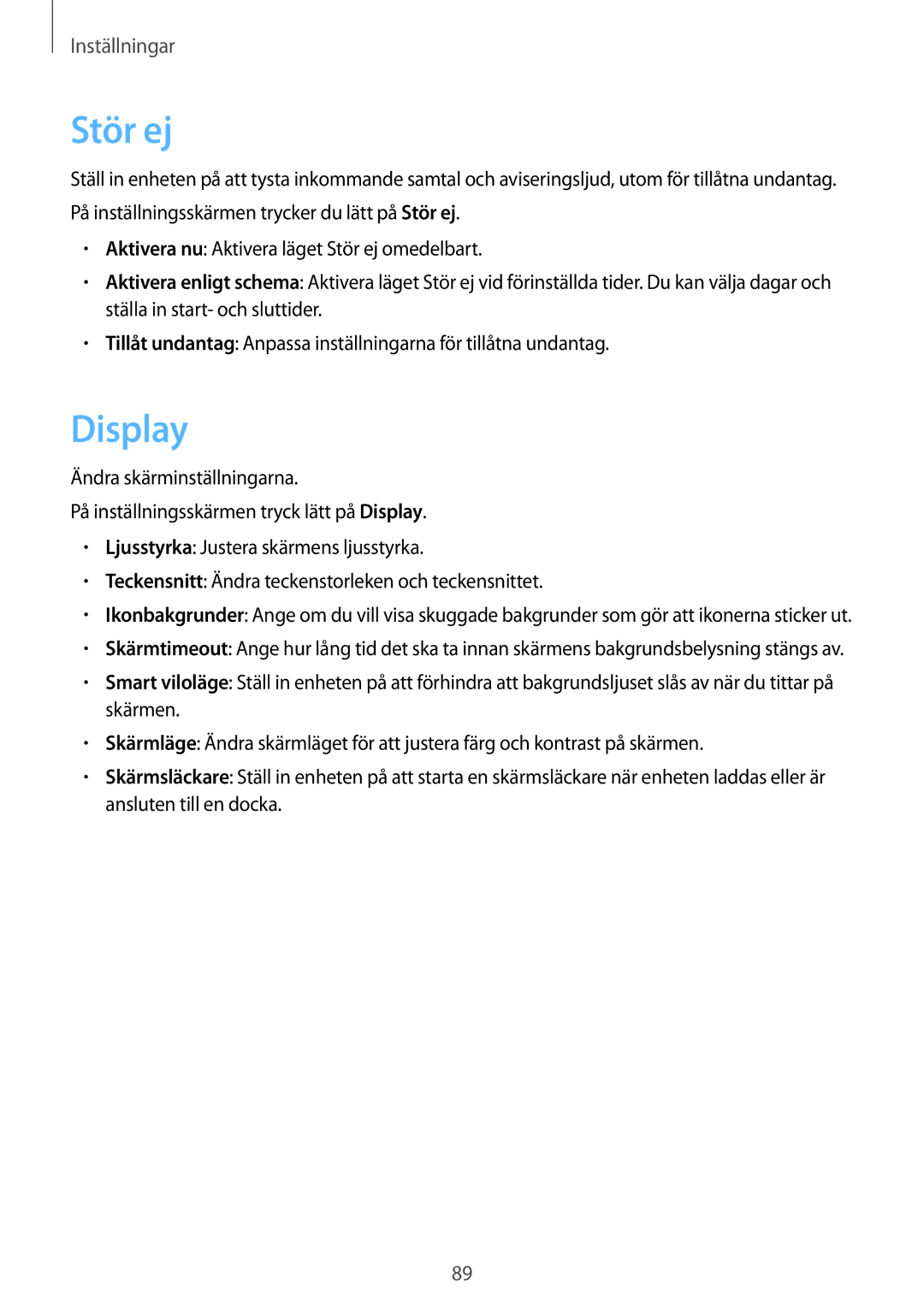 Samsung SM-T719NZKENEE, SM-T719NZWENEE manual Stör ej, Display 