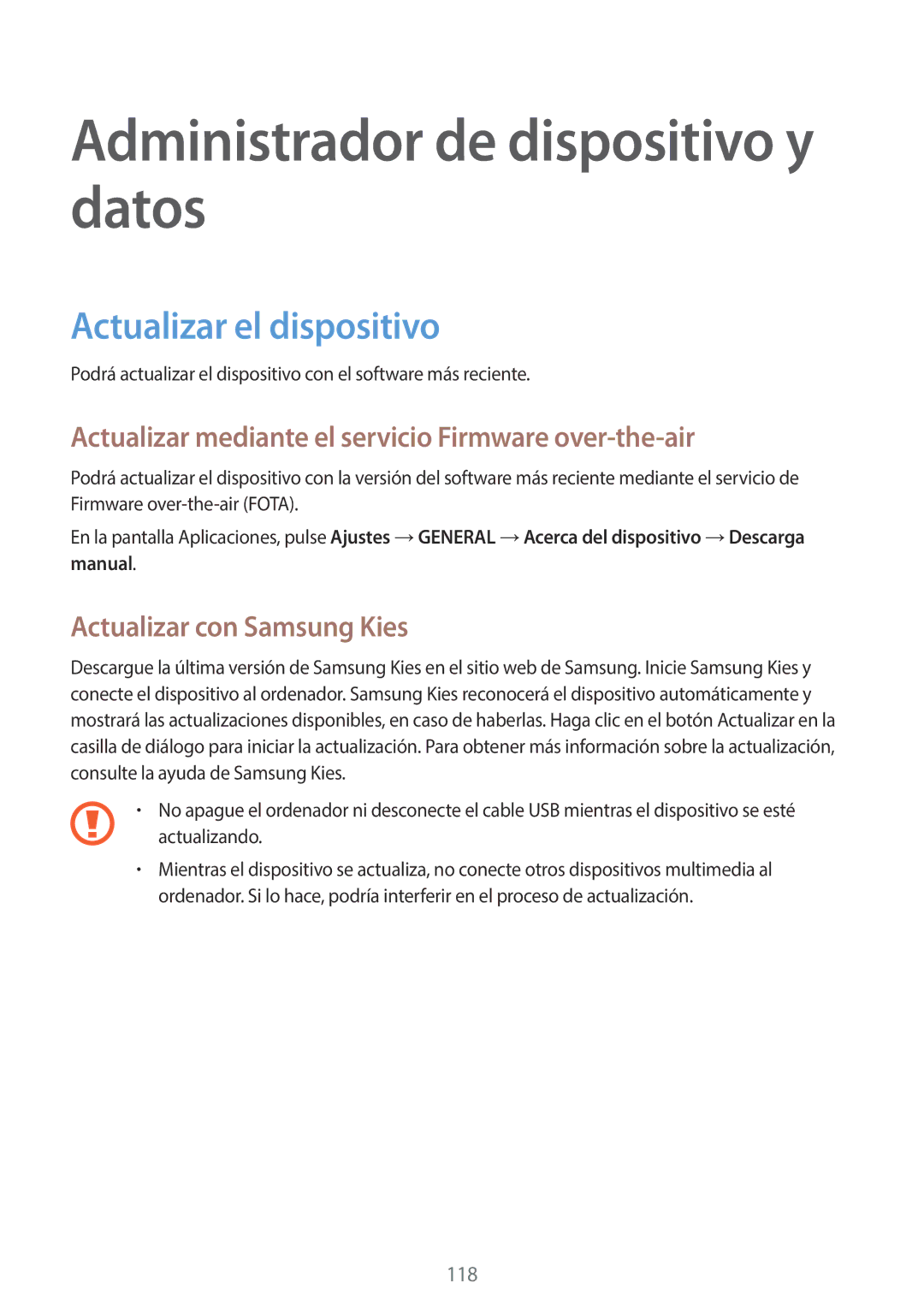 Samsung SM-T800NTSAPHE manual Administrador de dispositivo y datos, Actualizar el dispositivo, Actualizar con Samsung Kies 