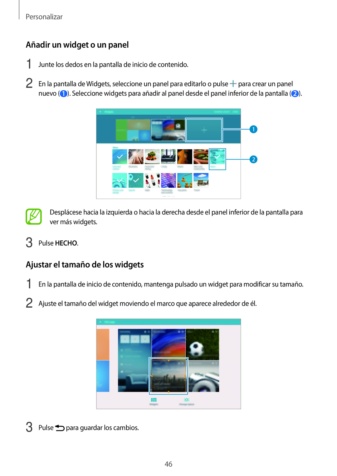 Samsung SM-T800NTSAPHE, SM-T800NHAAATO, SM-T800NTSATPH manual Añadir un widget o un panel, Ajustar el tamaño de los widgets 