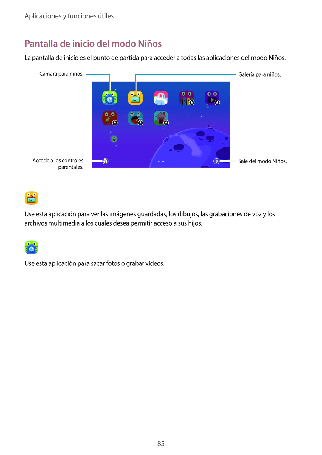 Samsung SM-T800NTSATPH, SM-T800NHAAATO, SM-T800NZWATPH, SM-T800NZWAXEO, SM-T800NTSAPHE manual Pantalla de inicio del modo Niños 
