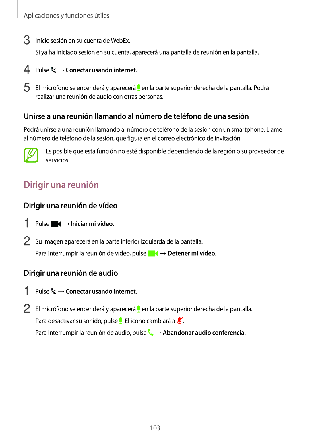 Samsung SM-T800NTSATPH manual Dirigir una reunión de vídeo, Dirigir una reunión de audio, Pulse →Iniciar mi vídeo 