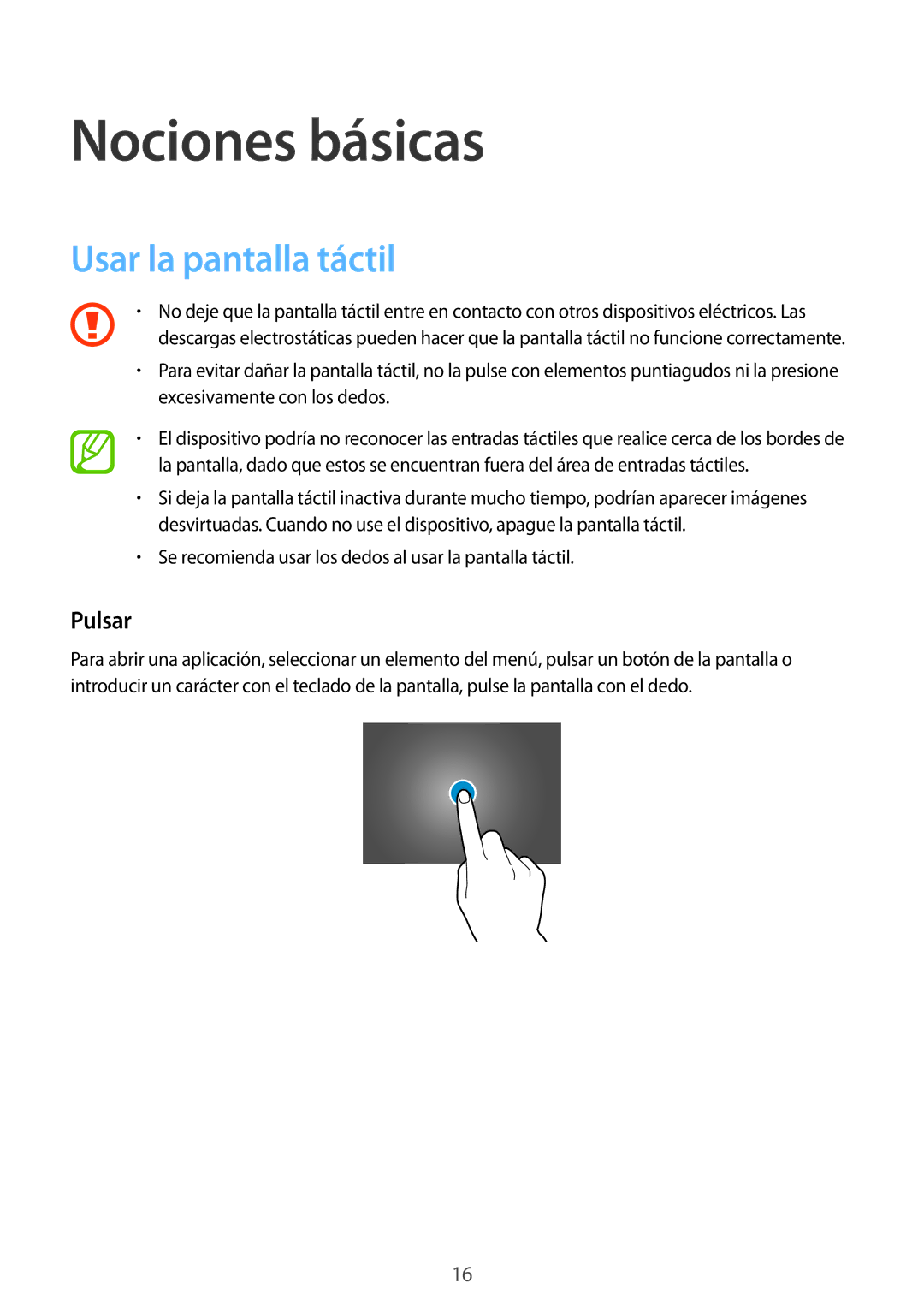 Samsung SM-T800NTSAPHE, SM-T800NHAAATO, SM-T800NTSATPH, SM-T800NZWATPH Nociones básicas, Usar la pantalla táctil, Pulsar 
