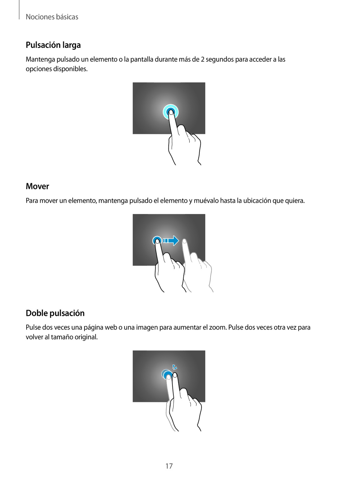 Samsung SM-T800NZWAPHE, SM-T800NHAAATO, SM-T800NTSATPH, SM-T800NZWATPH manual Pulsación larga, Mover, Doble pulsación 