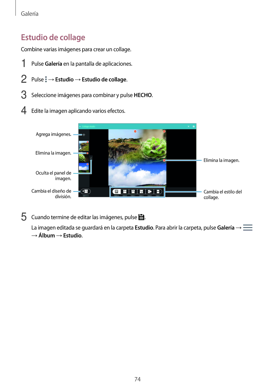 Samsung SM-T800NZWATPH manual Pulse →Estudio →Estudio de collage, Cuando termine de editar las imágenes, pulse 