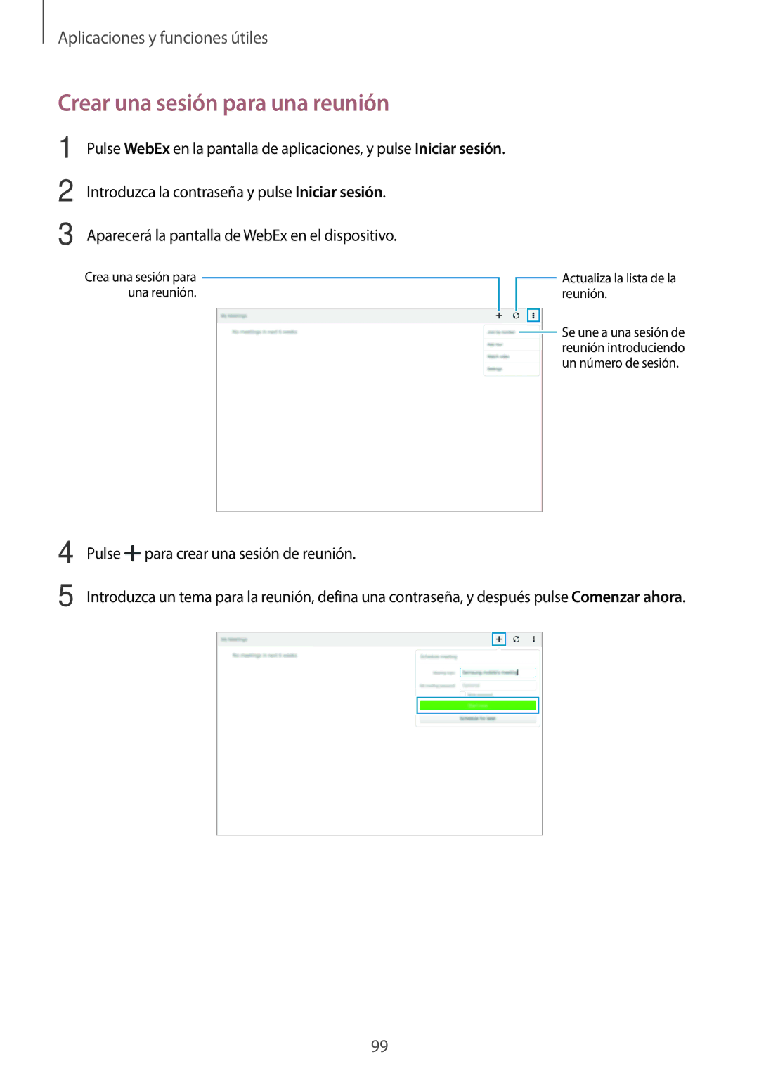 Samsung SM-T800NZWAXEO, SM-T800NHAAATO, SM-T800NTSATPH, SM-T800NZWATPH, SM-T800NTSAPHE manual Crear una sesión para una reunión 