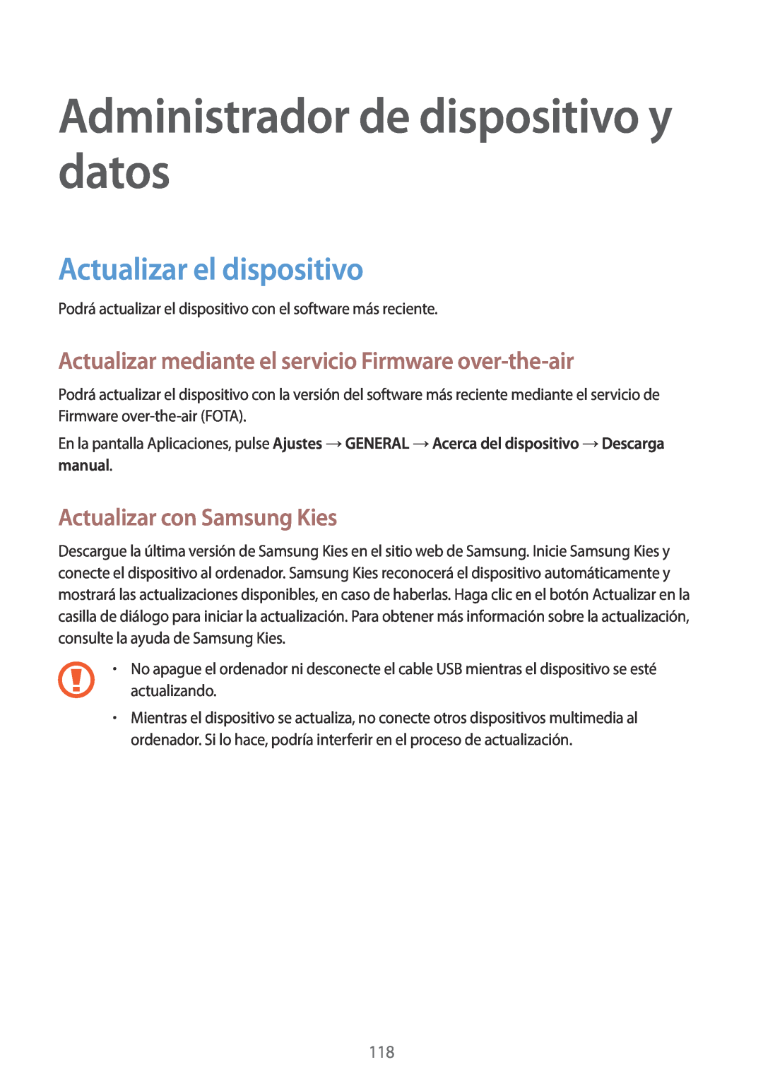 Samsung SM-T800NTSAPHE manual Administrador de dispositivo y datos, Actualizar el dispositivo, Actualizar con Samsung Kies 