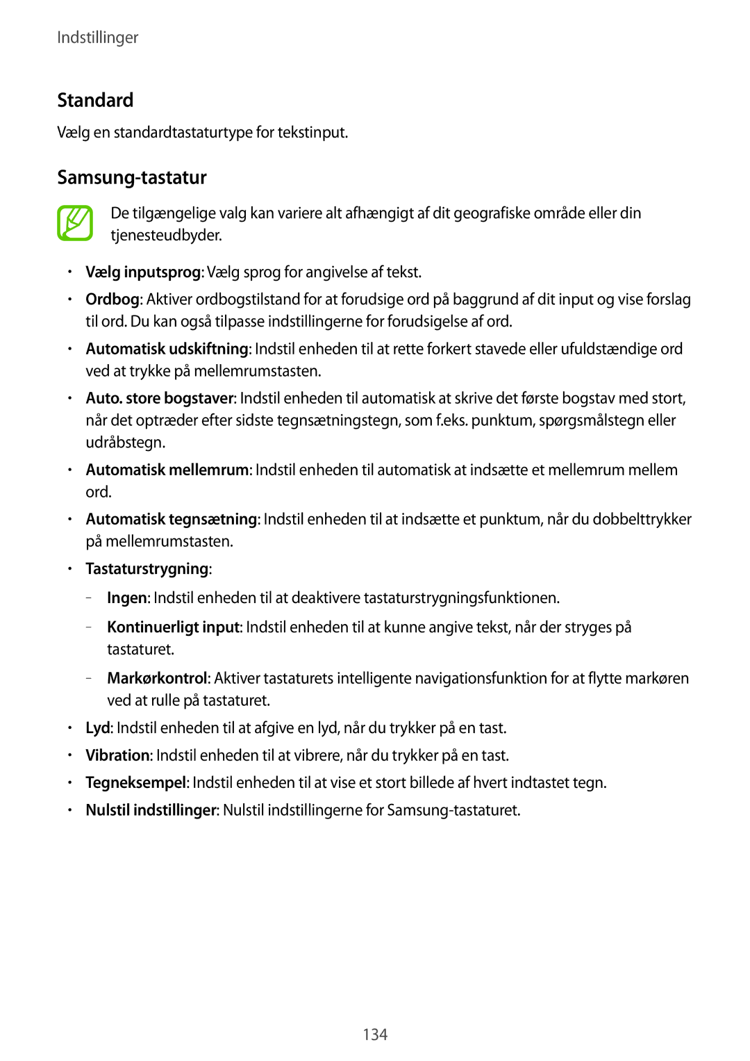 Samsung SM-T800NTSANEE manual Standard, Samsung-tastatur, Vælg en standardtastaturtype for tekstinput, Tastaturstrygning 