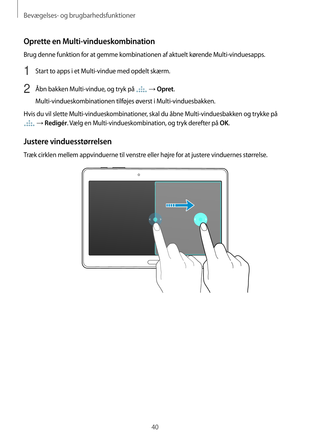 Samsung SM-T700NLSANEE, SM-T800NHAANEE, SM-T700NTSANEE manual Oprette en Multi-vindueskombination, Justere vinduesstørrelsen 