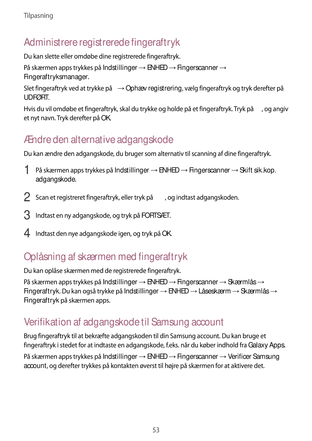 Samsung SM-T800NTSANEE, SM-T800NHAANEE manual Administrere registrerede fingeraftryk, Ændre den alternative adgangskode 