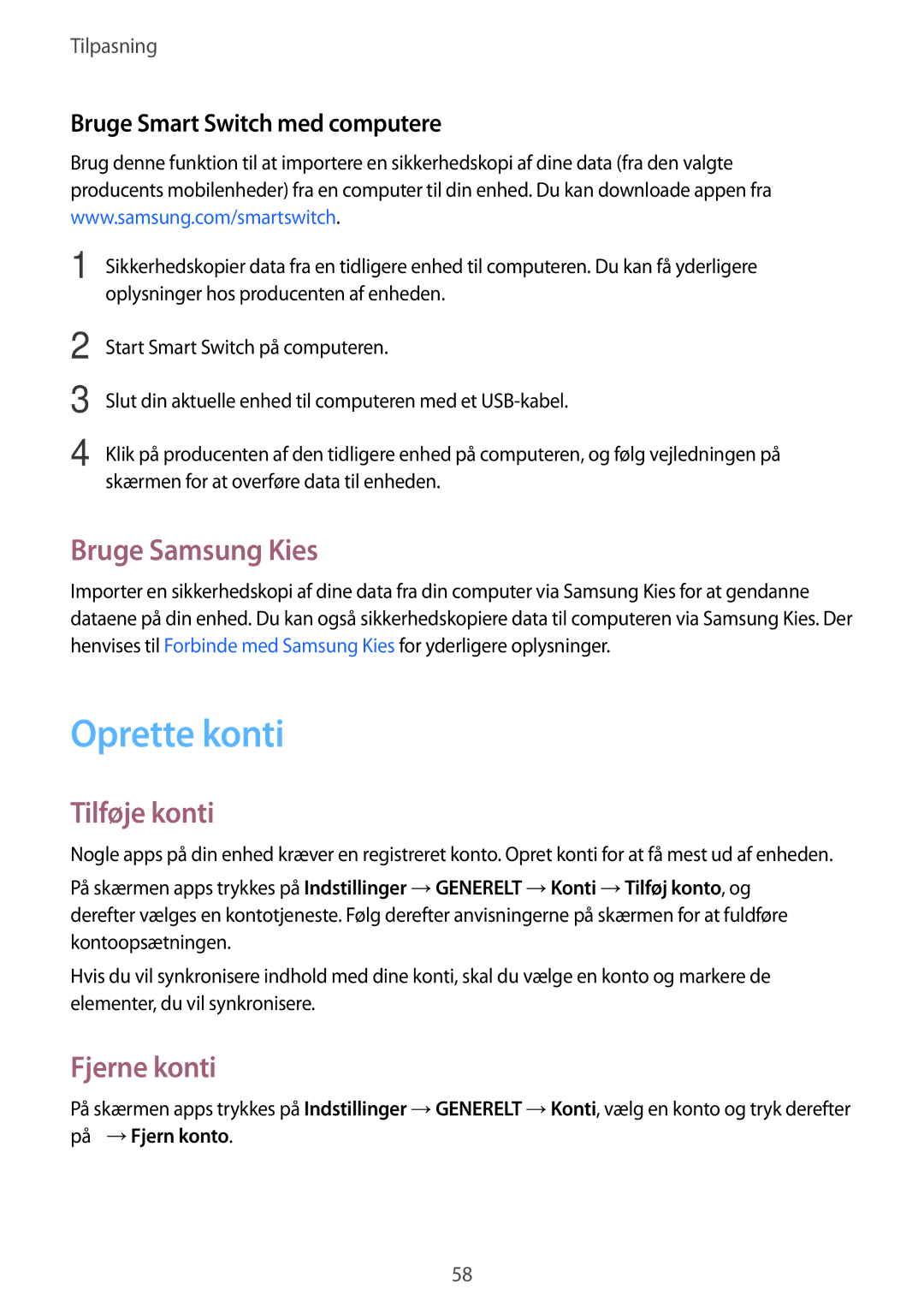 Samsung SM-T700NLSANEE Oprette konti, Bruge Samsung Kies, Tilføje konti, Fjerne konti, Bruge Smart Switch med computere 
