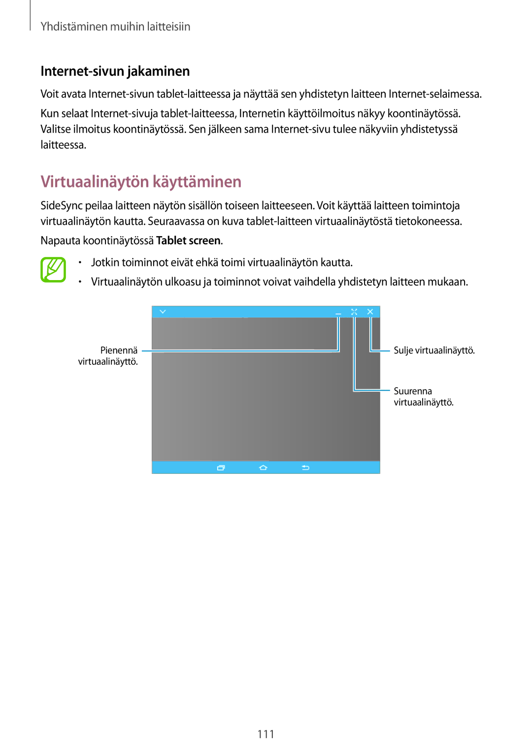 Samsung SM-T800NLSANEE, SM-T800NHAANEE, SM-T700NTSANEE, SM-T700NZWANEE Virtuaalinäytön käyttäminen, Internet-sivun jakaminen 