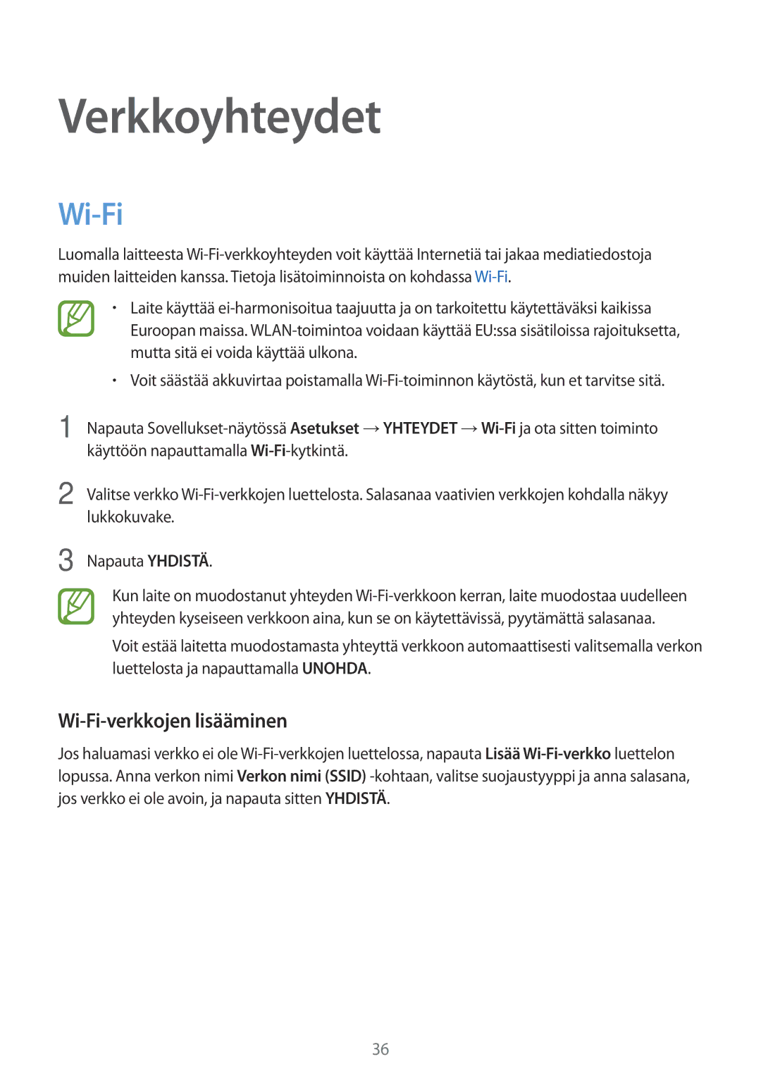 Samsung SM-T800NHAANEE, SM-T700NTSANEE, SM-T700NZWANEE, SM-T800NLSANEE manual Verkkoyhteydet, Wi-Fi-verkkojen lisääminen 