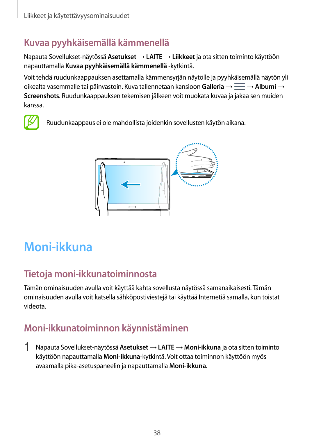 Samsung SM-T700NZWANEE, SM-T800NHAANEE manual Moni-ikkuna, Kuvaa pyyhkäisemällä kämmenellä, Tietoja moni-ikkunatoiminnosta 