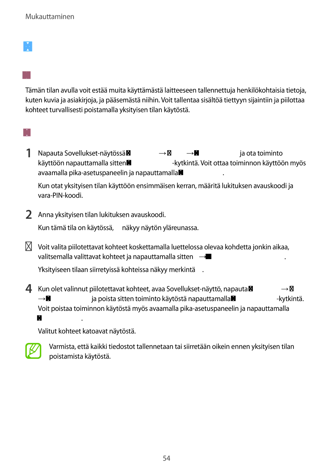 Samsung SM-T800NHAANEE, SM-T700NTSANEE manual Yksityinen tila, Tietoja yksityisestä tilasta, Sisällön piilottaminen 