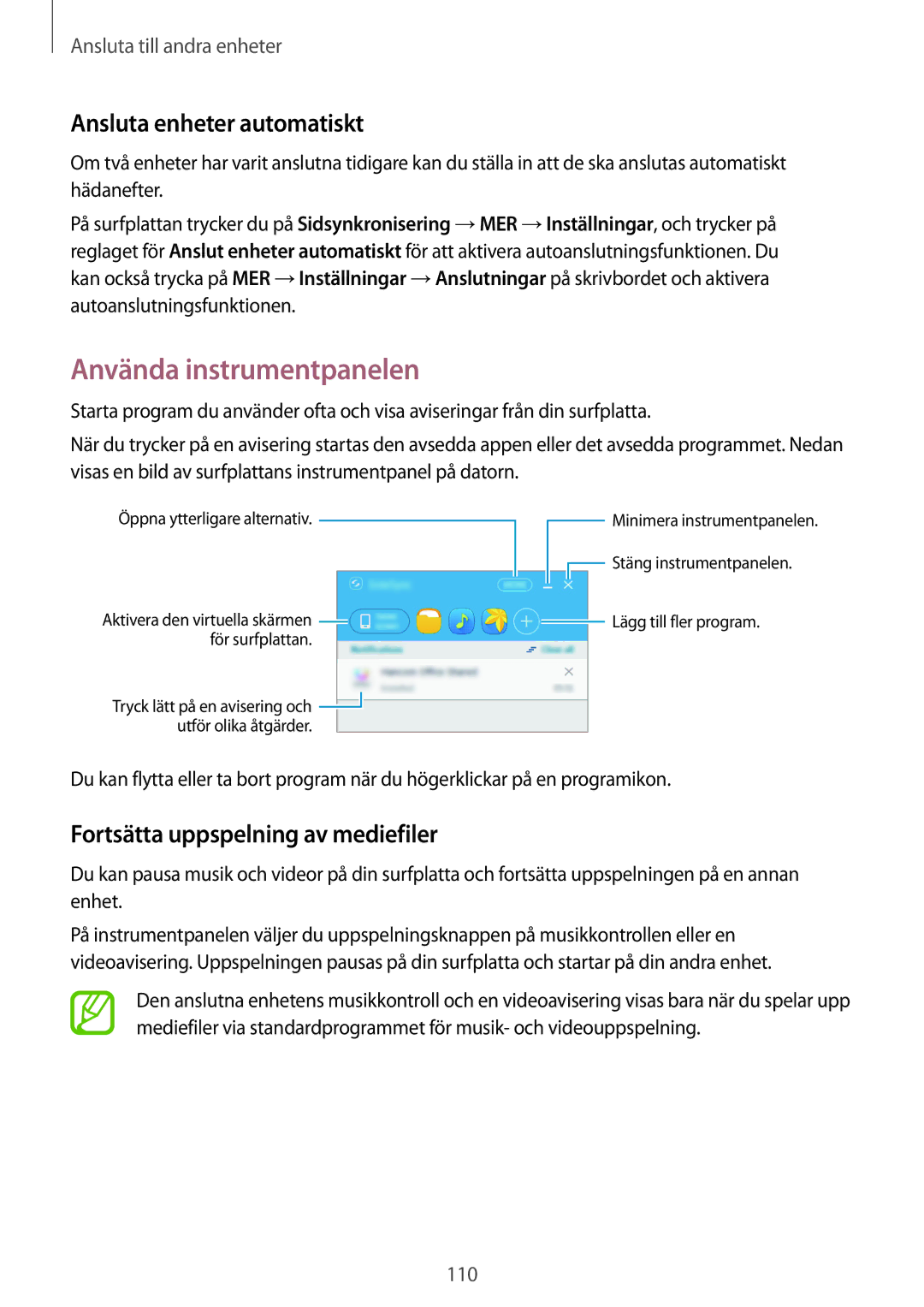 Samsung SM-T800NHAANEE manual Använda instrumentpanelen, Ansluta enheter automatiskt, Fortsätta uppspelning av mediefiler 