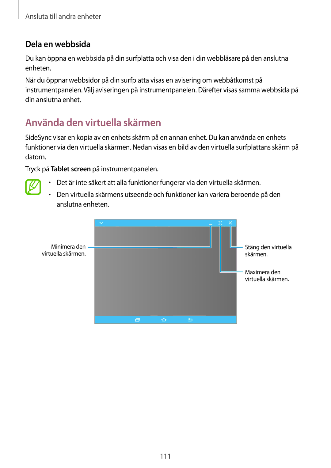 Samsung SM-T800NLSANEE, SM-T800NHAANEE, SM-T800NZWANEE, SM-T800NTSENEE manual Använda den virtuella skärmen, Dela en webbsida 