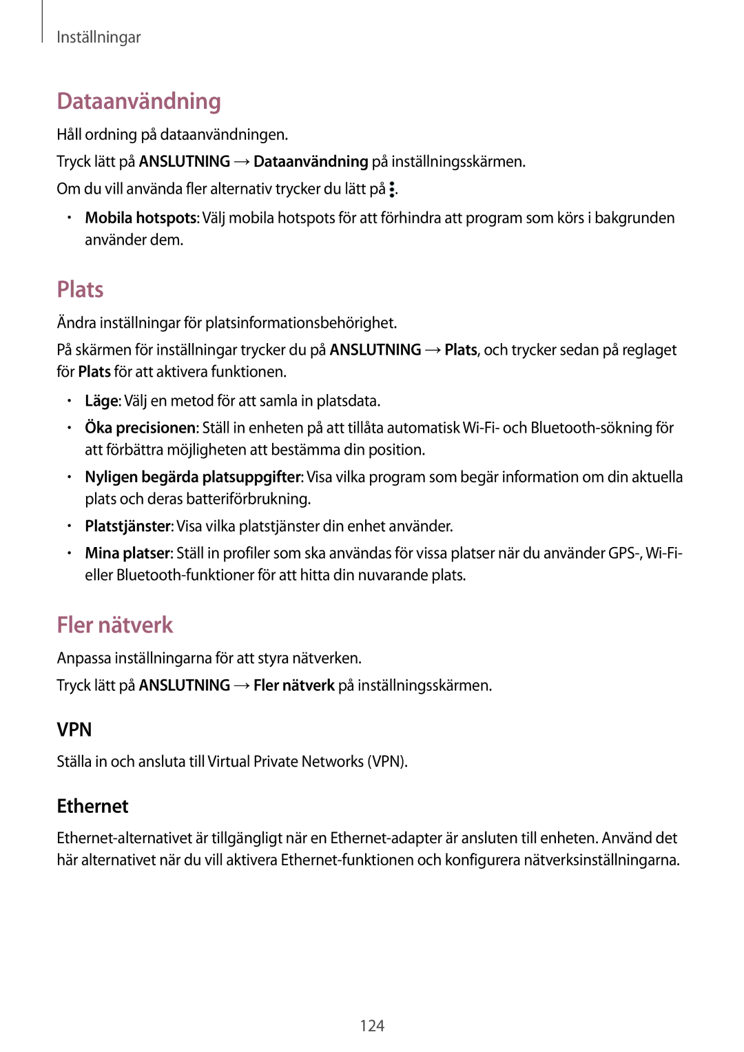 Samsung SM-T800NTSANEE, SM-T800NHAANEE, SM-T800NLSANEE, SM-T800NZWANEE manual Dataanvändning, Plats, Fler nätverk, Ethernet 