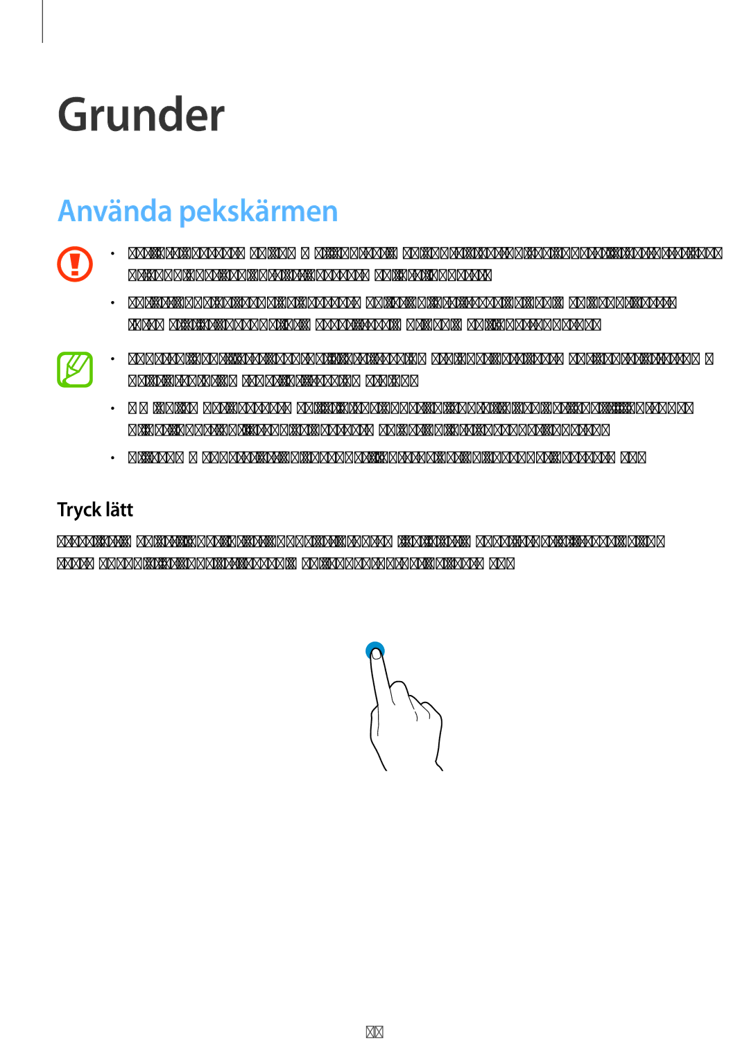 Samsung SM-T800NTSANEE, SM-T800NHAANEE, SM-T800NLSANEE, SM-T800NZWANEE manual Grunder, Använda pekskärmen, Tryck lätt 