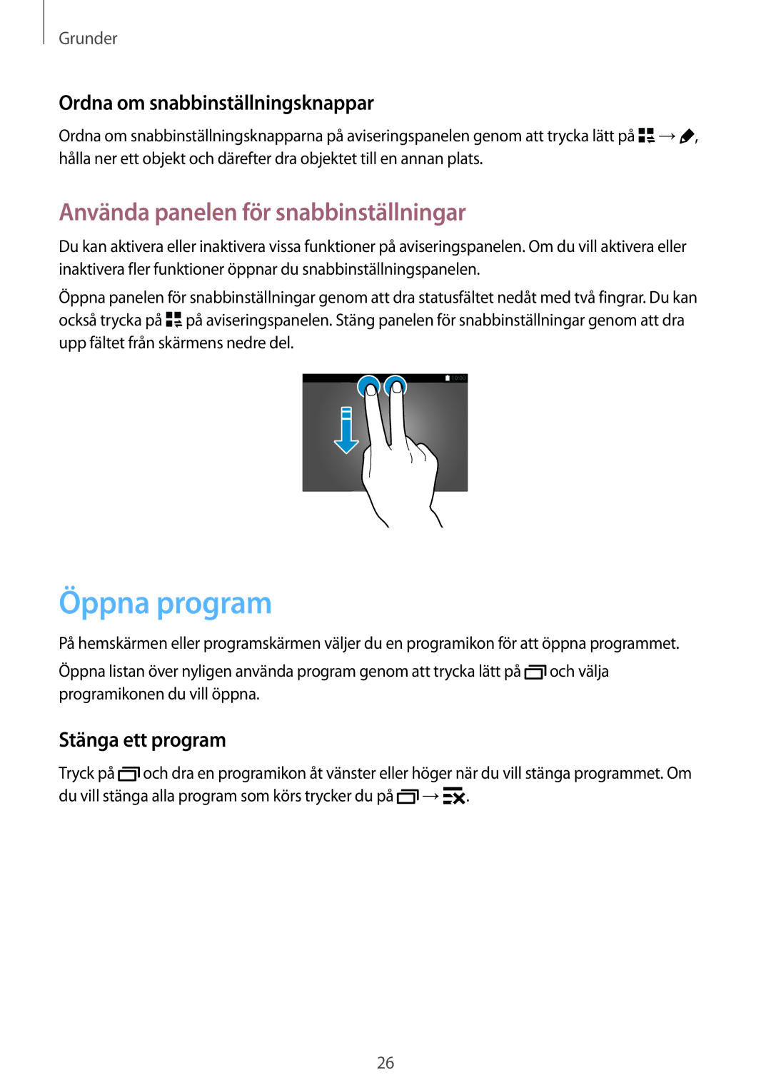 Samsung SM-T800NLSANEE manual Öppna program, Använda panelen för snabbinställningar, Ordna om snabbinställningsknappar 